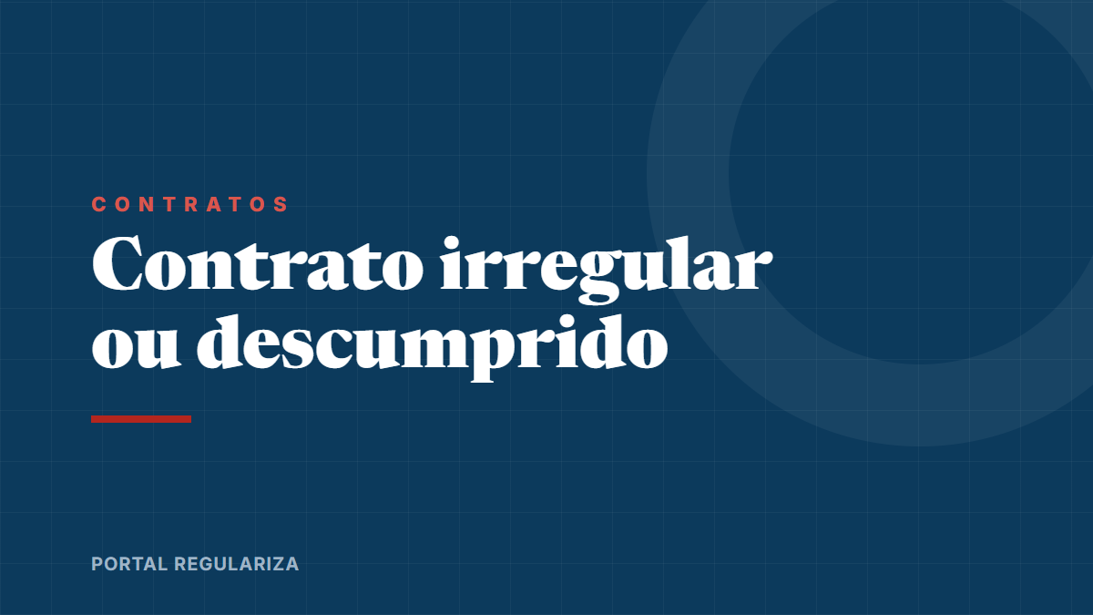 Contrato descumprido: o que fazer e quais são seus direitos
